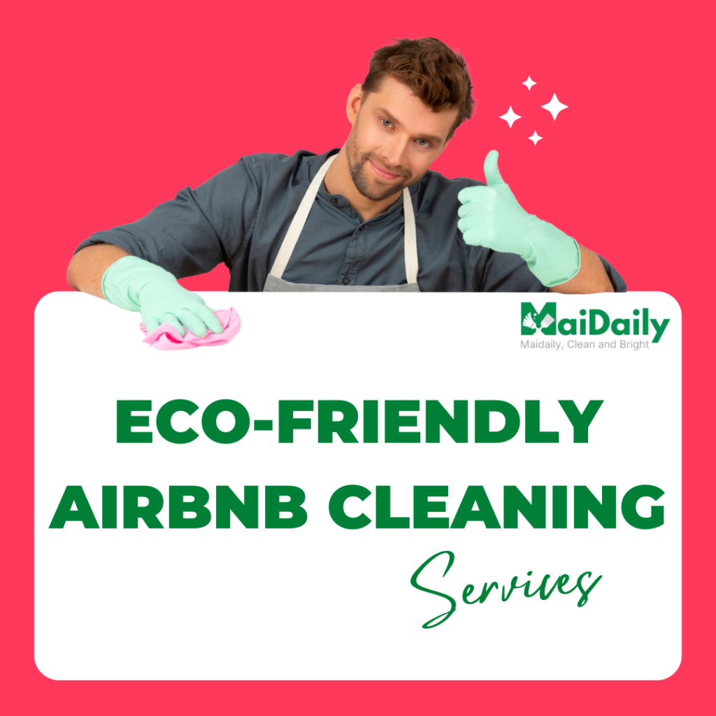 Eco-friendly Airbnb cleaning