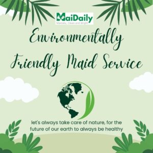 Environmentally Friendly Maid Service