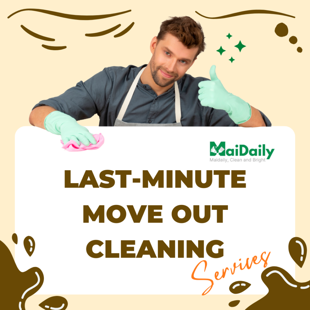 Last-Minute Move Out Cleaning