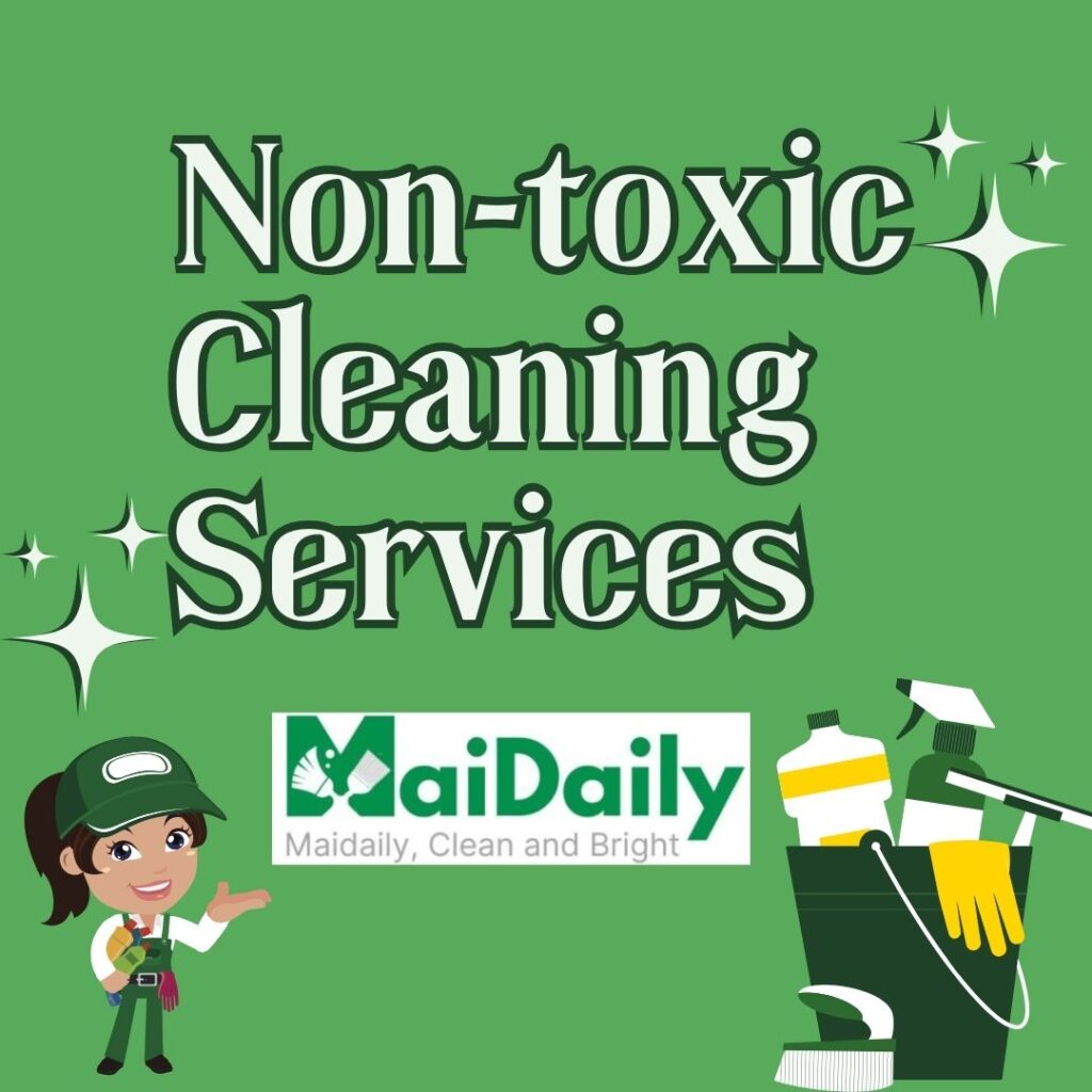 Non-toxic Cleaning Services