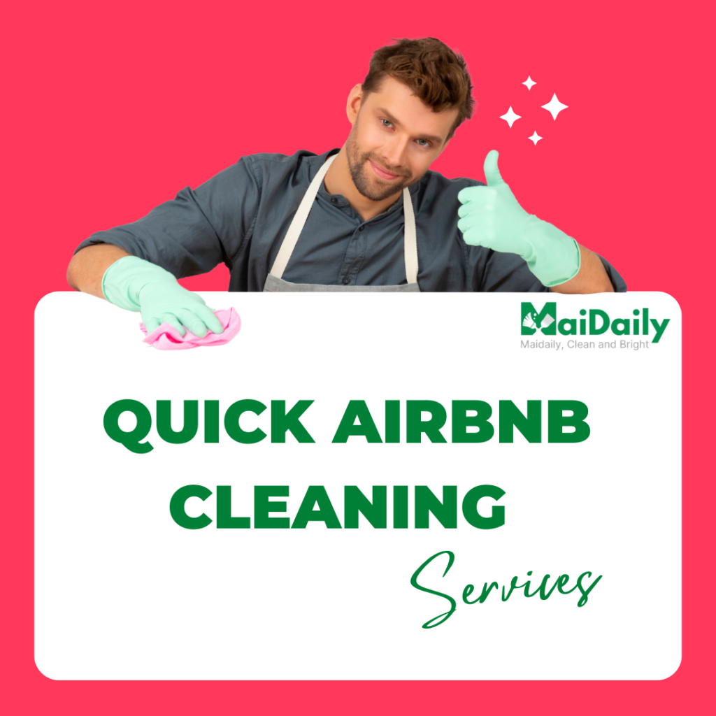 Quick Airbnb cleaning service