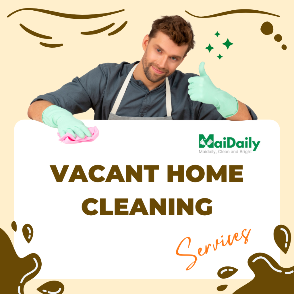 Vacant Home Cleaning